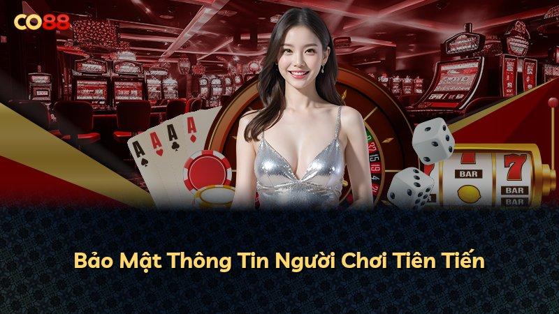 Bảo Mật Thông Tin Người Chơi Tiên Tiến