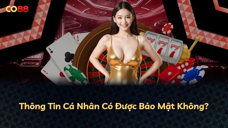Thông Tin Cá Nhân Có Được Bảo Mật Không?